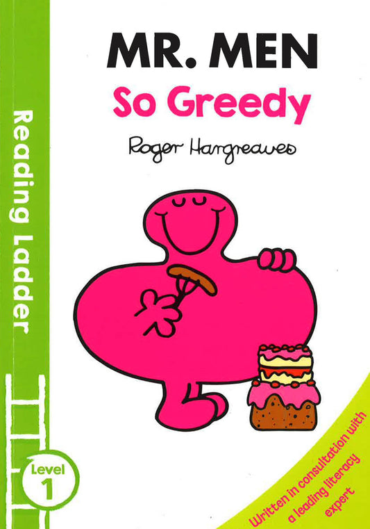 Mr Men: So Greedy Reading Ladder (Level 1)