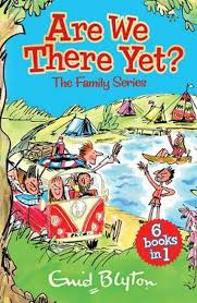Are We There Yet?: Enid Blyton's complete Family Series collection