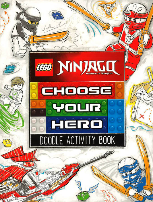LEGO (R) Ninjago: Choose Your Hero Doodle Activity Book