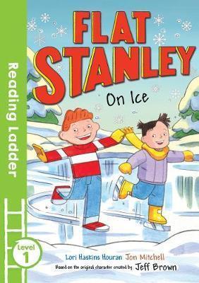 Flat Stanley On Ice (Reading Ladder Level 1)