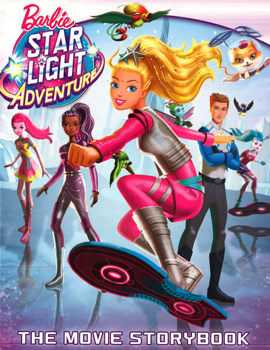 Barbie: Starlight Adventure The Movie Storybook