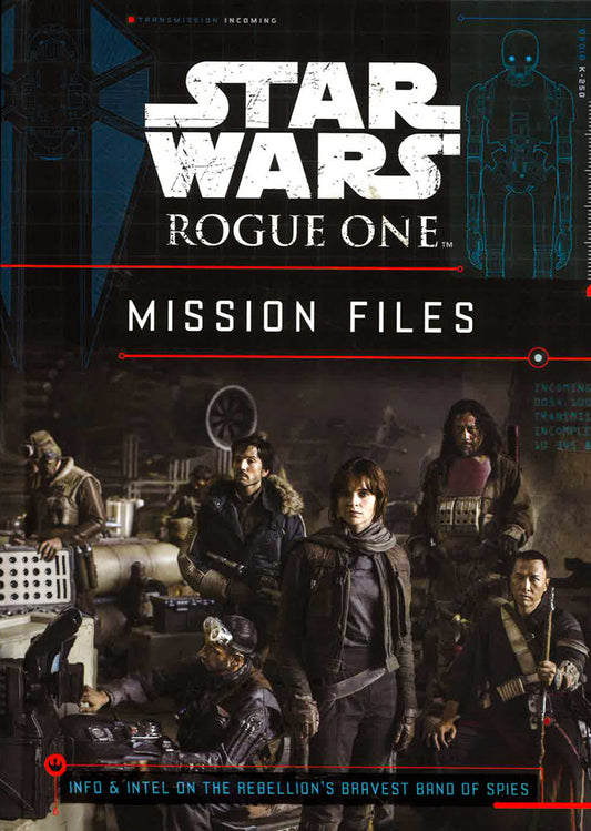 Star Wars Rogue One: Mission Files