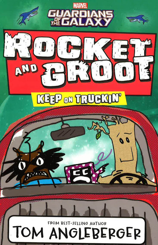 Rocket And Groot: Keep On Truckin