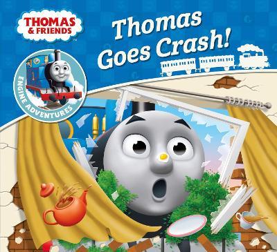 Thomas & Friends: Thomas Goes Crash (Thomas Engine Adventures)