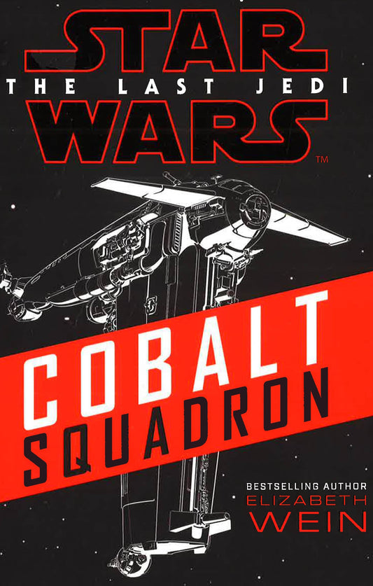 Star Wars: Cobalt Squadron (Star Wars The Last Jedi)