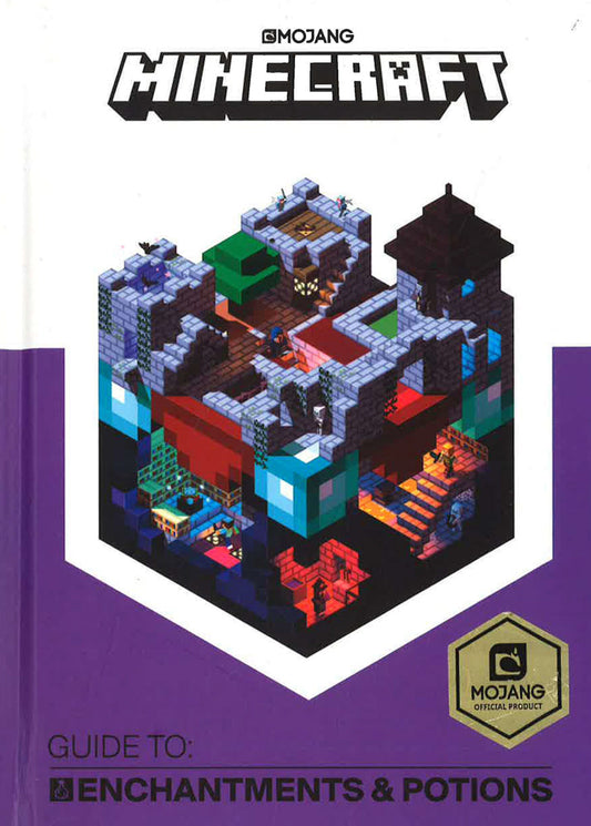 Minecraft Guide To Enchantments And Potions: An Official Minecraft Book From Mojang
