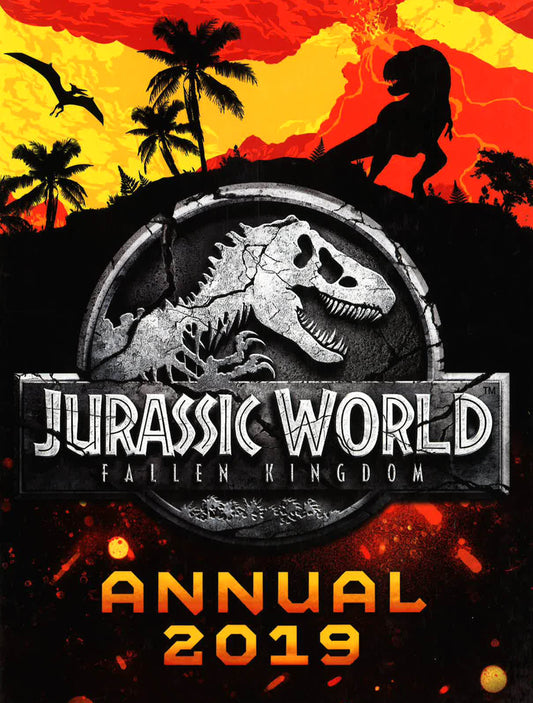 Jurassic World Fallen Kingdom Annual 2019 (Annuals 2019)