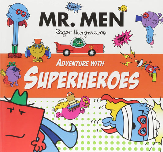 Mr. Men Adventure with Superheroes (Mr. Men and Little Miss Adventures)