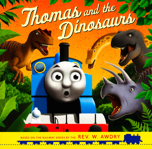 THOMAS & FRIENDS: THOMAS AND THE DINOSAURS