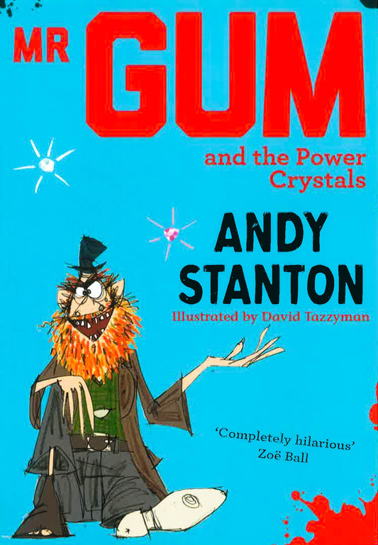 Mr Gum And The Power Crystals