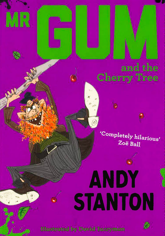 Mr Gum And The Cherry Tree