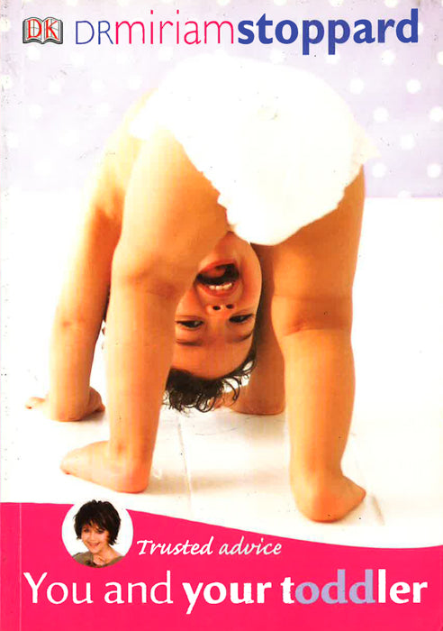 Trusted Advice You And Your Toddler