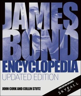 James Bond Encyclopedia: Updated Edition