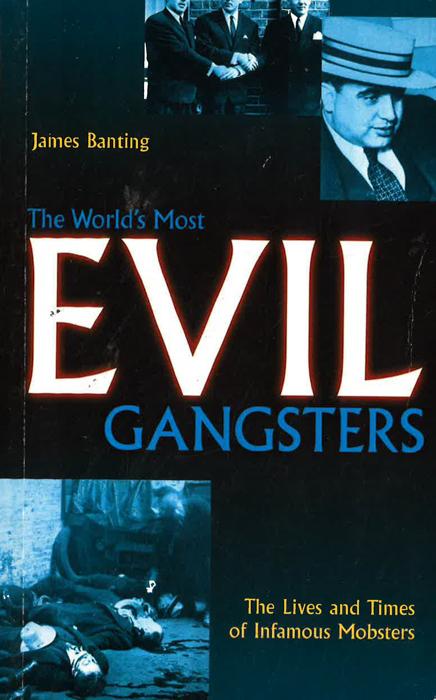 S Most Evil Gangsters