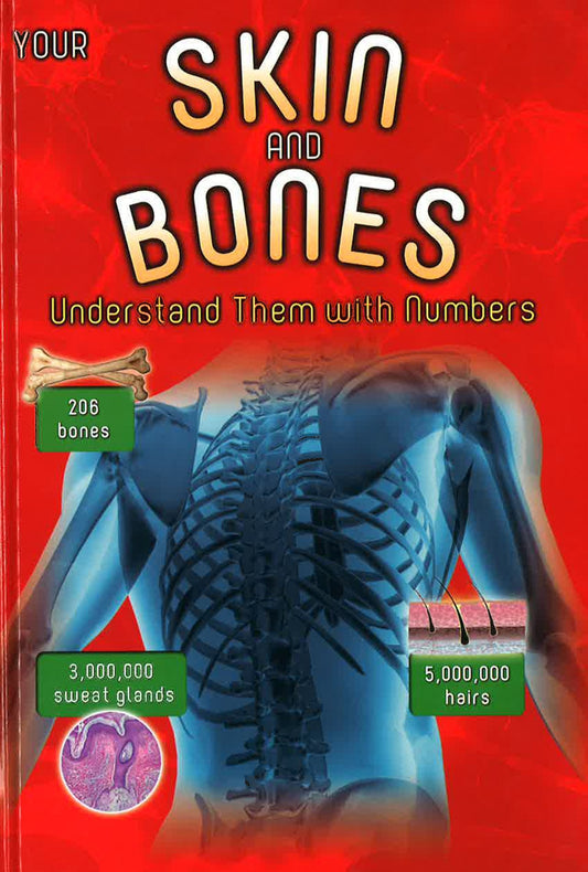 Your Skin And Bones