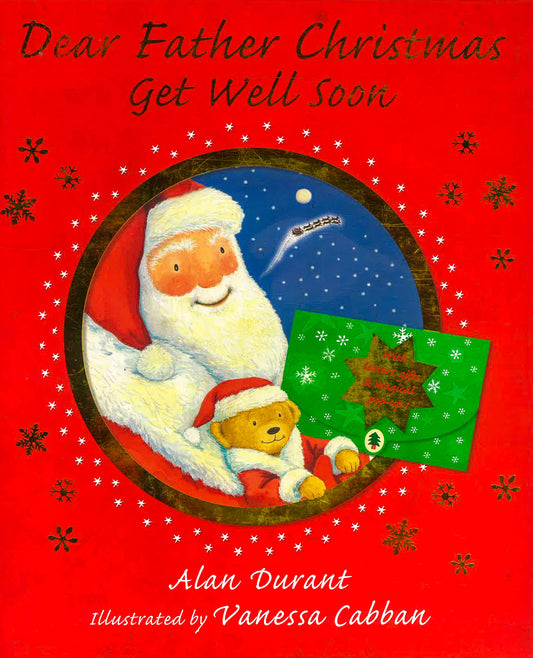 Dear Father Christmas, Get Well Soon