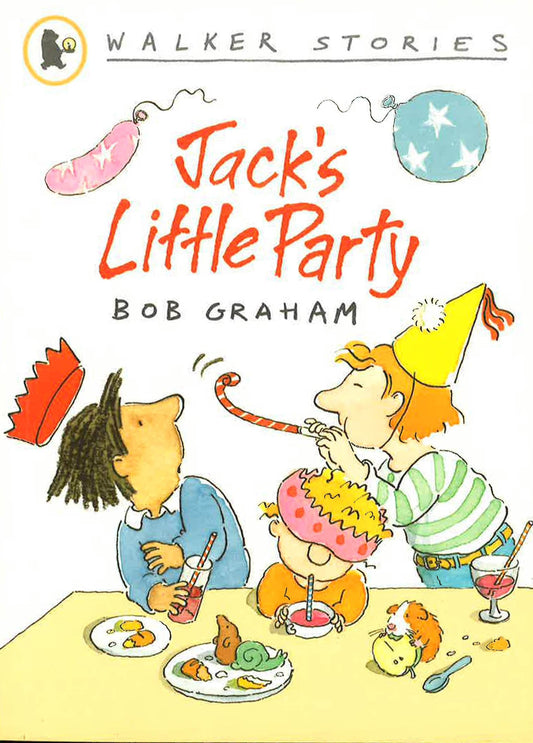 Walker Stories: Jack's Little Party