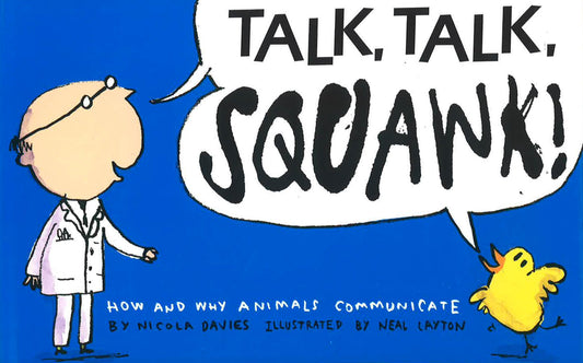 Talk, Talk, Squawk!