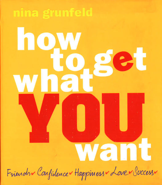 How To Get What You Want