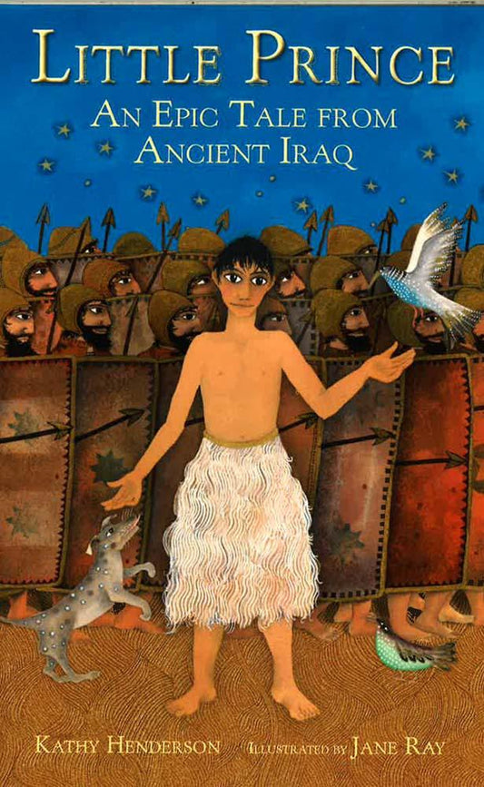 Little Prince: An Epic Tale From Ancient Iraq