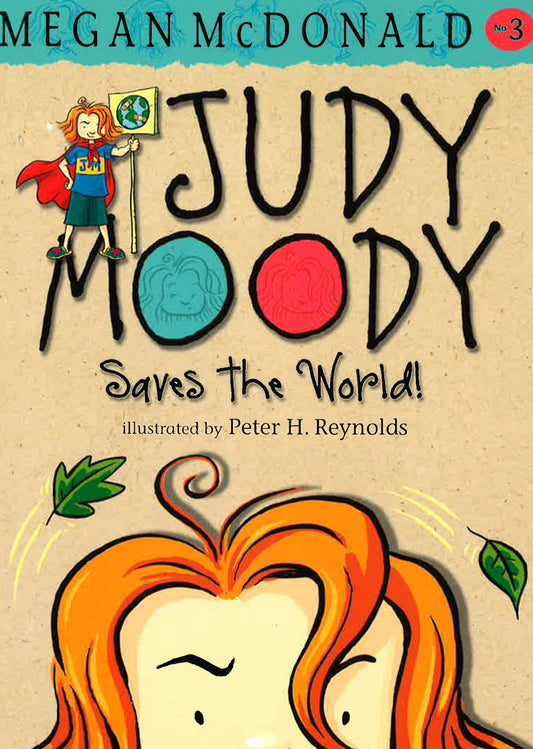 Judy Moody #3 Saves The World!
