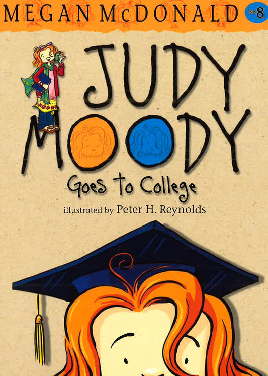 Judy Moody #8 Goes To College