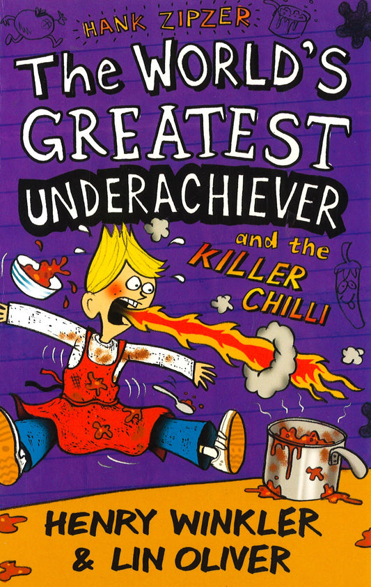 Hank Zipzer - The World's Greatest Underachiever And The Killer Chilli (Vol.6)