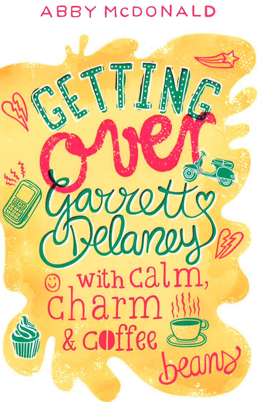 Getting Over Garrett Delaney