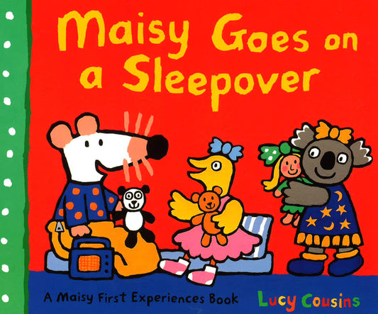 Maisy Goes On A Sleepover