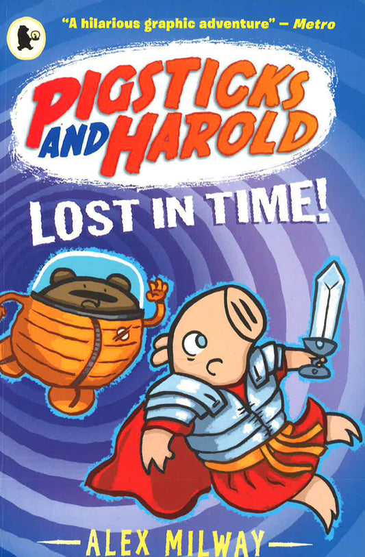 Pigsticks And Harold Lost In Time!