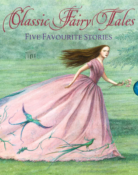 Classic Fairy Tales : Five Favourite Stories (Slipcase)
