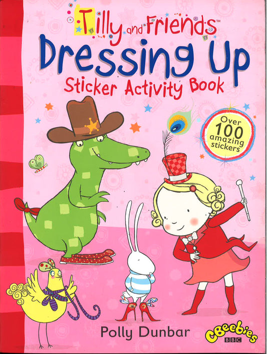 Tilly And Friends: Dressing Up