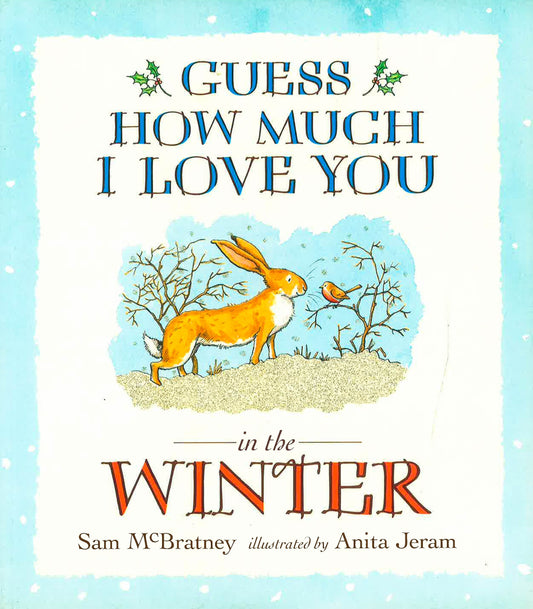 Guess How Much I Love You: In The Winter