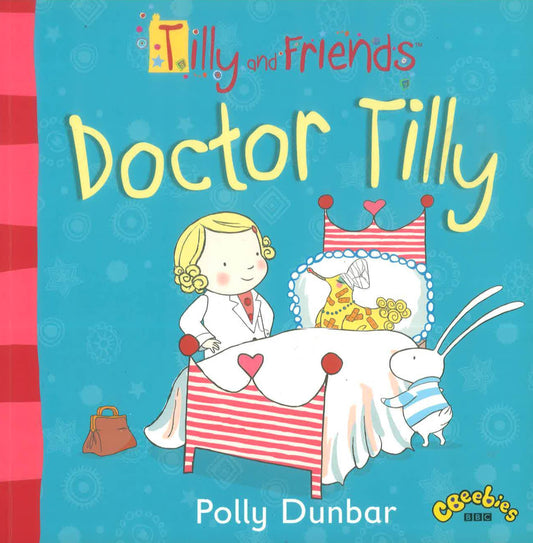 Tilly And Friends: Doctor Tilly