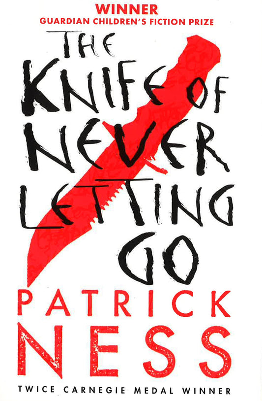 The Knife Of Never Letting Go