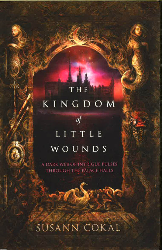 Kingdom Of Little Wounds