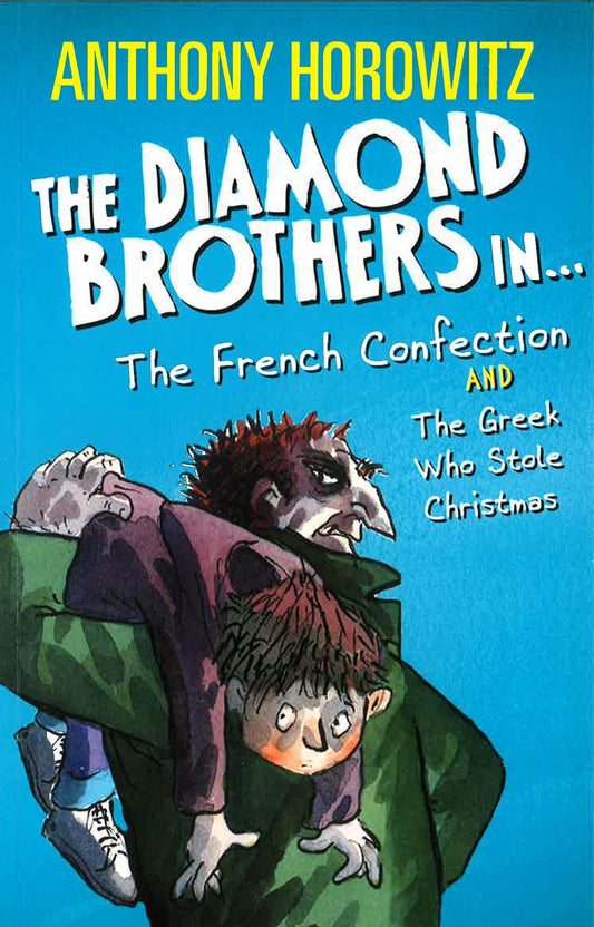 The Diamond Brothers In The French Confection And The Greek Who Stole Christmas