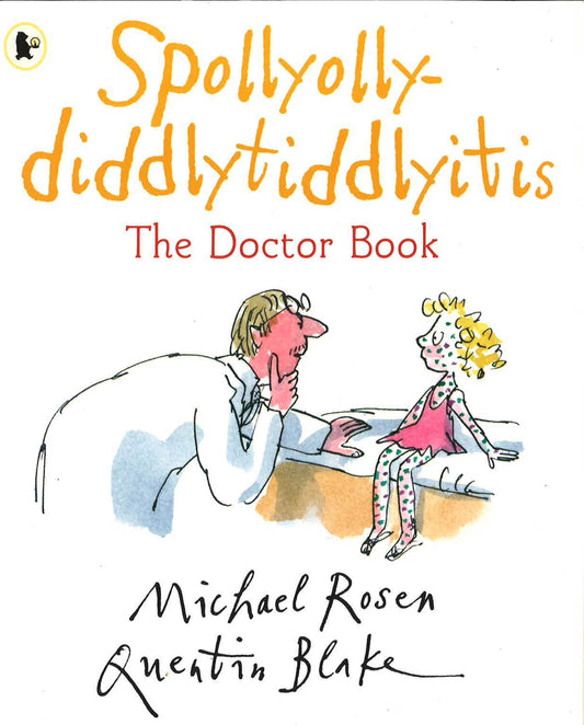 Spollyolly-Diddlytiddlyitis: The Doctor Book