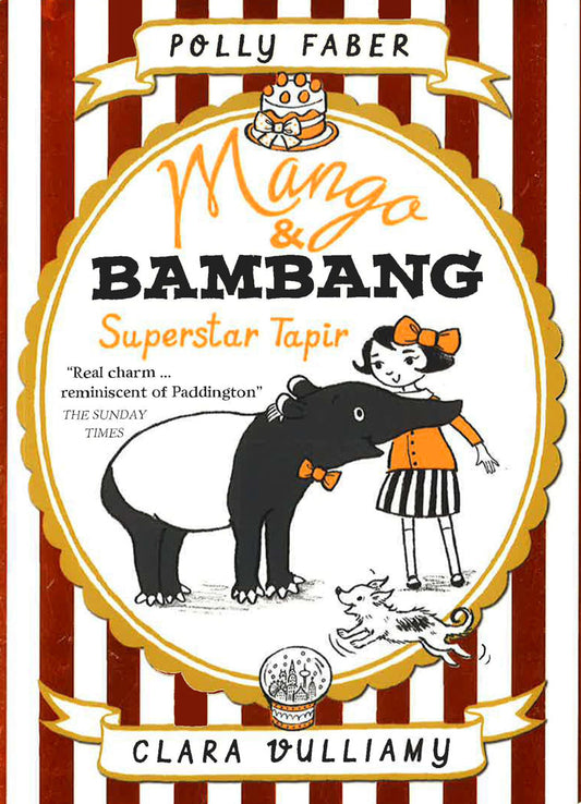 Mango & Bambang: Superstar Tapir (Book Four)