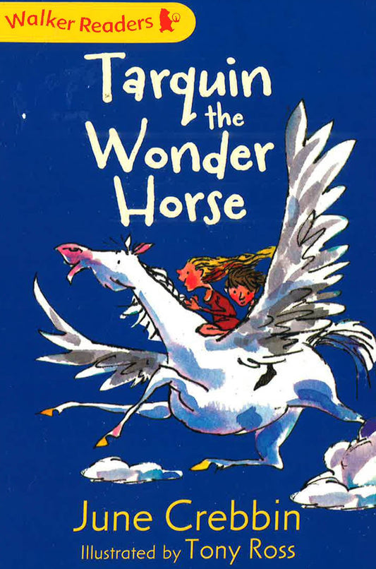 Walker Readers: Tarquin The Wonder Horse
