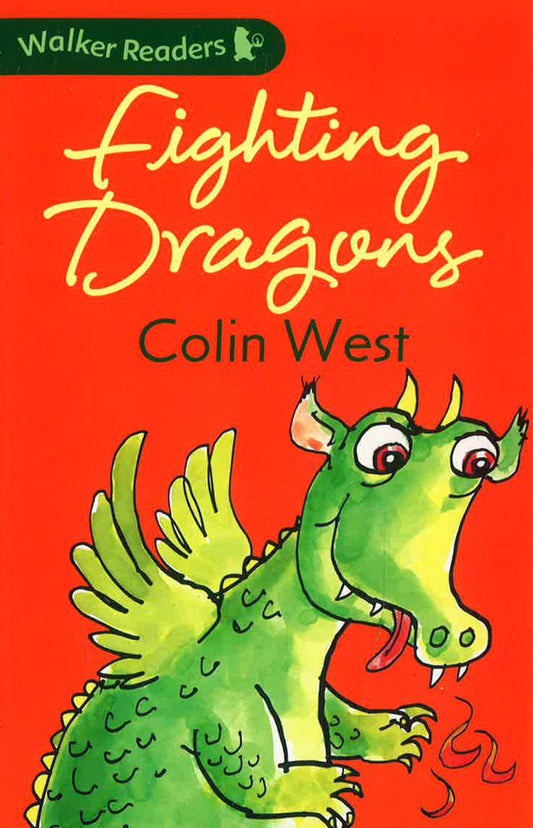Walker Readers: Fighting Dragons