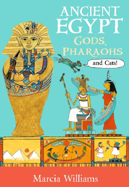 Ancient Egypt: Gods, Pharaohs & Cats!