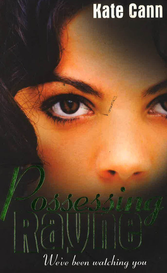 Possessing Rayne Weve's Been Watching You