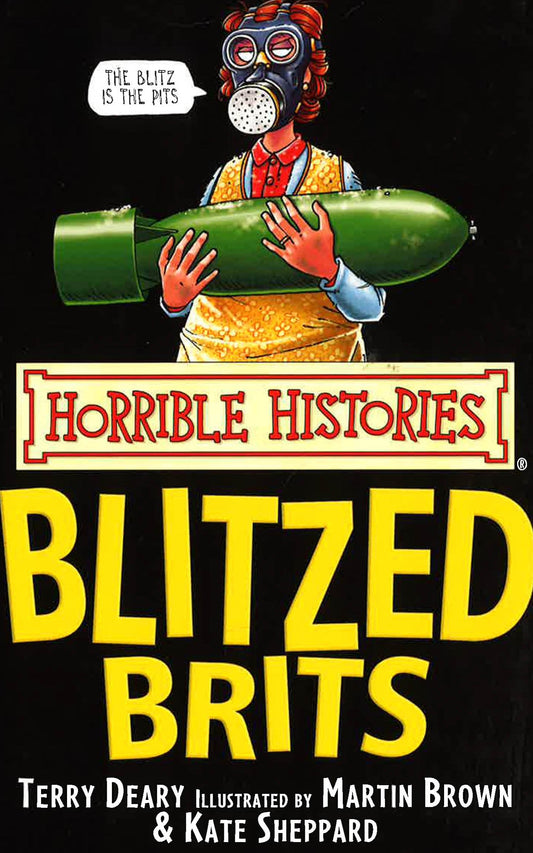 Horrible Histories: Blitzed Brits