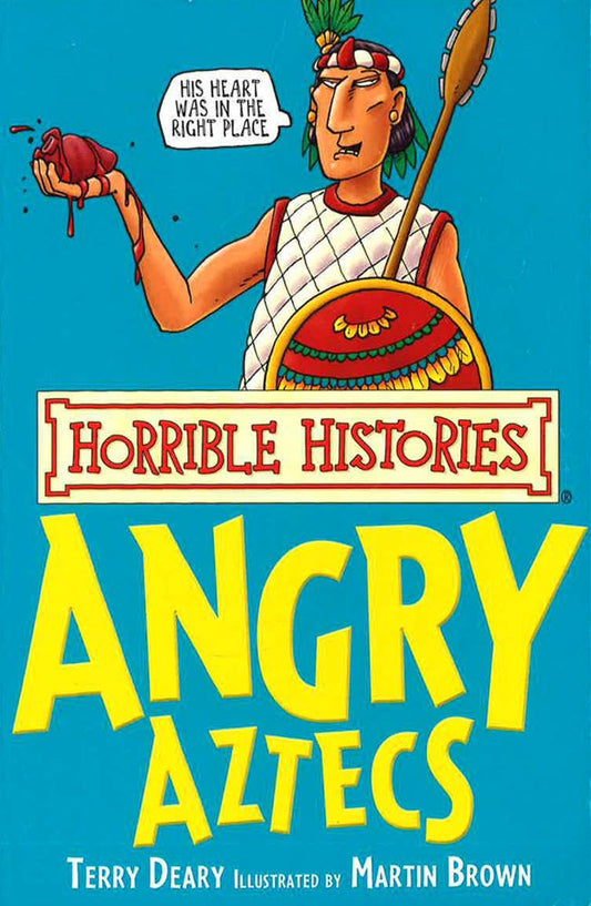 Horrible Histories: Angry Aztecs