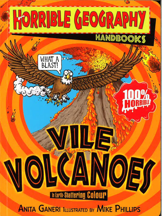 Horrible Geography Handbooks: Vile Volcanoes