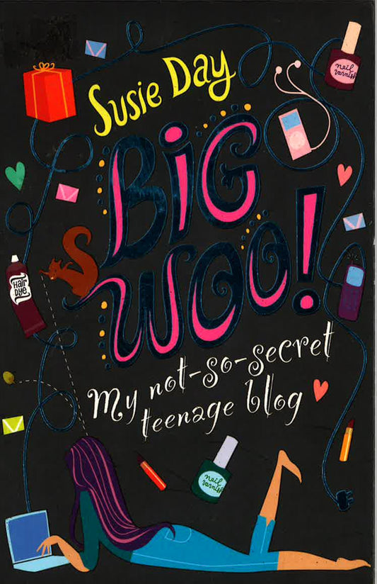 Big Woo: My Not-So-Secret Teenage Blog