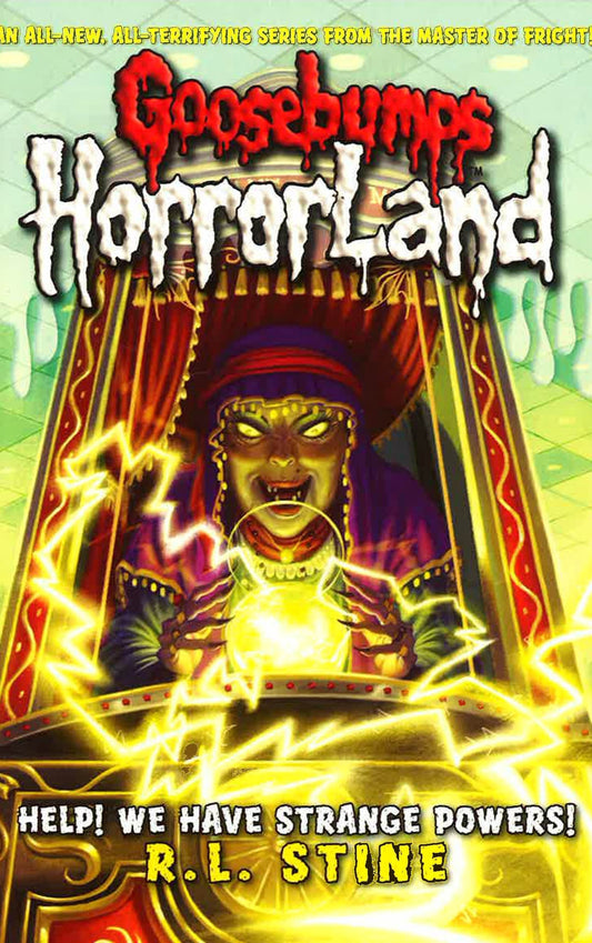 Goosebumps: Help! We Have Strange Powers!