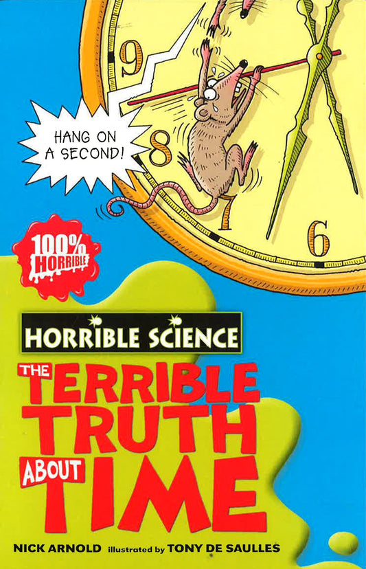 Horrible Science: The Terrible Truth About Time