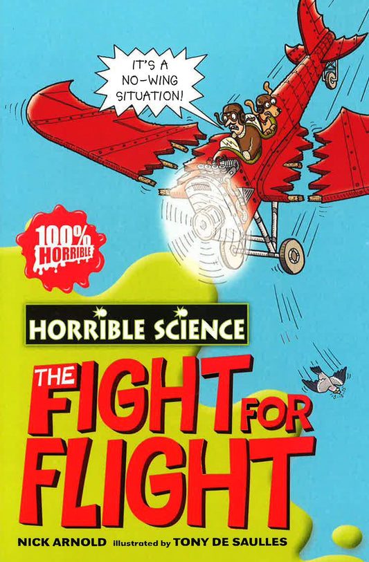 Horrible Science: The Fight For Flight